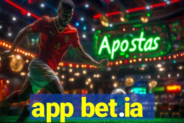 app bet.ia